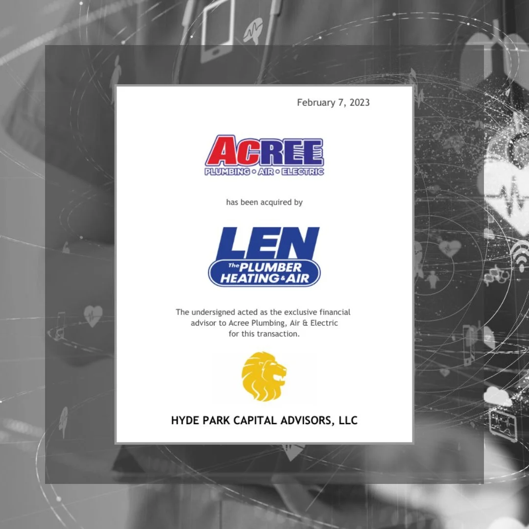 Award tombstone graphic highlighting the acquisition of Acree Plumbing, Air & Electric by Len The Plumber Heating & Air, with Hyde Park Capital serving as exclusive financial advisor.